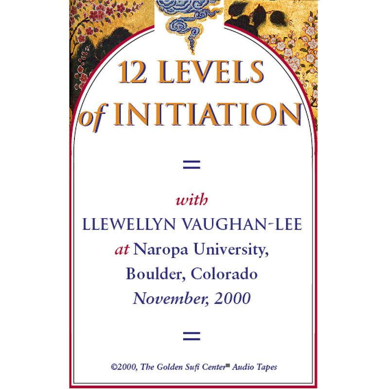 12 Levels of Initiation - The Golden Sufi Center